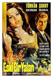 1968 - AŞK ESKİ BİR YALAN FİLMİNİN KARTPOSTALI - TÜRKAN ŞORAY, EKREM BORA, SALİH GÜNEY, ZEYNEP TEDÜ