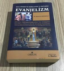 Hollywood ve Kabala'nın 13.Havarisi EVANJELİZM Dünya İmparatorluğu ve Türkiye ( Gözden Geçirilmiş 4.BASKI )