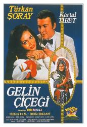 1971 - GELİN ÇİÇEĞİ FİLMİNİN KARTPOSTALI 2 - TÜRKAN ŞORAY, KARTAL TİBET, SELÇUK URAL, DENİZ ERKANAT