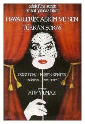 1970 - HAYALLERİM AŞKIM VE SEN FİLMİNİN KARTPOSTALI 1 - TÜRKAN ŞORAY, OĞUZ TUNÇ, MÜŞFİK KENTER
