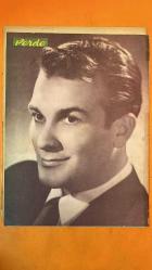 PERDE HAFTALIK SES, TİYATRO VE SİNEMA MECMUASI DERGİSİ - 2 AĞUSTOS 1961 SAYI: 4 LUTFI GOKMEN - OĞUZ ÖZDEŞ - MYLENE DEMONGEOT - PERI-HAN - ORHAN GÜNSIRAY - SEMIH TUĞRUL - YAŞAR KEMAL - BAKI S EDİBOĞLU - AHMET URAN - EROL DALLI - İBRAHİM ÖZKAN - TÜLÜN SANER - MELİH VASSAF - ZEKİ TÜKEL - ŞEMSİ SİLKIM - SADETTİN IŞIK - VECDİ UYGUN - İNCİ TOKAY - ALİ SAR - ENIS MATI - JUNE BURCE - AHMET TUNA - FATİN YILMAZ - GÜL GÜLGÜN - OKTAY - GÖKSEL ARSOY - YEŞARİ ASIM ARSOY - NİLÜFER SEZER - EFKAN EFEKAN - KENAN PARS - VECDİ UYGUN - FERNANDEL - CAVİDAN DORA - HULKİ BEY - PERİHAN SÖZERI - GÜLİSTAN GÜZEY - ATIF KAPTAN - MUHTEREM NUR - EFKAN EFEKAN - ALAEDDIN YAVAŞCA - MUALLA MUKADDER - ISMAIL ŞENÇALAR - BÜLENT ŞENÇALAR - ERCÜMENT BEHZAT LAV - İBRAHİM DELİDENİZ - ZEKİ MÜREN - HALDUN DORMEN - BETÜL DORMEN - ALTAN ERBULAK - CAVIDAN DORA - ARİF HANOĞLU - ÜMRAN UREY - REZZAN UREY - ZUHAL ATATURAL - GÜLEN KİPGAK - TOLGA ASKINER - GÜL GÜLGÜN - SEVİL ULUYOL - MERAL SAYIN - SUNA PEKUYSAL - D - TAM TAKIM - 20 SAYFA