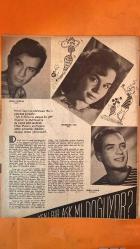 PERDE HAFTALIK SES, TİYATRO VE SİNEMA MECMUASI DERGİSİ - 23 AĞUSTOS 1961 SAYI: 7 LUTFI GOKMEN - OĞUZ ÖZDEŞ - ZEKİ MÜREN - ROSSANA SCHIAFFINO - MUALLA KAYNAK - SEMIH TUĞRUL - YAŞAR KEMAL - BAKI S EDİBOĞLU - EROL DALLI - İBRAHİM ÖZKAN - TÜLÜN SANER - MELİH VASSAF - ZEKİ TÜKEL - ŞEMSİ SİLKIM - SADETTİN IŞIK - İNCİ TOKAY - ESİN AVGAN - TURGAY BETİL - ALİ SAR - ENIS MATI - JUNE BURCE - ORHAN GÜRSOY - AHMET TUNA - FATİN YILMAZ - GÜVEN KUYUMLU - SEVİM TANÜREK - PERI-HAN - GÖNÜL YAZAR - ŞEN KARDEŞLER - MUZAFFER AKGÜN - CELÂL ŞAHİN - SUPHİ KANER - SEMRA TIMUÇİN - CAVIDAN DORA - GÜLRİZ SURURİ - AHMET TARIK TEKÇE - GÜL GÜLGÜN - NERIMAN KÖKSAL - TURAN SEYFİOĞLU - BÜLENT ORAN - ŞÜKRAN ÖZER DORUK - MUALLA EKEN - BÜLENT EKEN - PERİHAN SÖZERI - BEHİYE AKSOY - HAMİYET YÜCESSES - CEVDET ÇAĞLA - ALAEDDIN YAVAŞCA - RÜŞTÜ - MAFIT KIPER - TAM TAKIM - 20 SAYFA