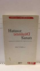 Hatasız Düşünme Sanatı - Yapmamanız Gereken 52 Düşünce Hatası