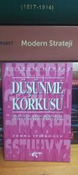Düşünme Korkusu - Düşünmeyi Öğrenme ve Öğretmenin Temelleri