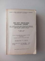 Eski Kent Mekanlarını Düzenleme İlkeleri [ 22 Katlanır Plan ]