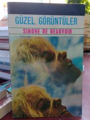 GÜZEL GÖRÜNTÜLER (fransızca aslından tam metin olarak çevrilmiş 1. basımdır)