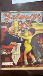 YELPAZE RESİMLİ SALON MERMUASI DERGİSİ - SAYI : 579 - 17 TEMMUZ 1963 - VALERIA - ANDREA DALLARI - ALBERTO VANNI - LISETTA - BALDELLI - TURHAN OĞUZBAŞ - SABRI KARTAL - VALERIA’NIN FEDAKÂRLIĞI - FELÇLİ ÇOCUK İÇİN KENDİNİ SATMAK - YÜZBİN LİRALIK SİGORTA - BİR KADININ İKİ YÜZÜ - SADET GÖZYAŞLARI - İNCİLER GÖZYAŞIDIR - KİRLİ BİR KADIN AMA MESUT BİR ANNE - MEKTUPLARDA YALNIZLIK - YILDIZ KENTER- MÜŞFİK KENTER- ŞÜKRA - BOBBY DARIN - SANDRA DEE - TUNCER ÖZCAN - PIERRO TORATTO - BURHAN TONGUÇ - PEPPE VAVVA - GÜNER ÖZCAN - SERGIO CORVI - JAYNE MANSFIELD - ELIZABETH TAYLOR - GIACOMO GENTILAMO - MARLON BRANDO - ALBERTO LATTUANA - THOMAS MANN - JUNE ALLYSON - WILLIAM HOLDEN - WILLIAM WYLER - CARLO PONTI - SOFIA LOREN - JOAN COLLINS - ANTHONY NEWLEY - ROBERT ALDRICH - ANITA EKBERG - DEAN MARTIN - FRANK SINATRA - VIRNA LISI - ALAIN DELON - BOBBY DARIN VE SANDRA DEE’NİN AŞKI - SPLISH SPLOSH ŞARKISI - 3+3 ORKESTRASI - HOLLYWOOD’DA KLEOPATRA YARIŞI -ÜMİT YAŞAR OĞUZCAN - MARLON BRANDO’NUN   - 26 SAYFA