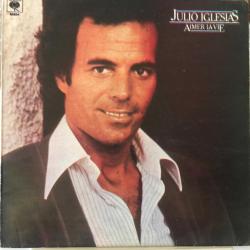 Julio Iglesias - Aimer La Vie / Turkey 1978 / LP / *pop*