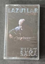FUAT SAKA * LAZUTLAR SEÇMELER * KASET AMBALAJINDA