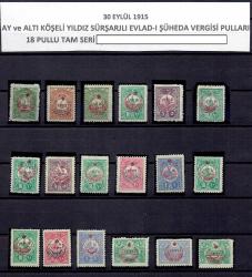 1915 AY VE ALTI KÖŞE YILDIZ EVLADI ŞÜHEDA VERGİSİ TAM SERİ EKSİKSİZ ŞARNİYERLİ DAMGASIZ PULLAR