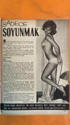 SALINCAK MODERN ERKEĞİN MAGAZİN DERGİSİ - SAYI: 3 26 KASIM 1966 SEHER ŞENİZ - GALADA BİR ÇIPLAK SEHER ŞENİZ - ARABİSTAN GECELERİ CAROL LINLEY - VAMP KADIN OLMAK İSTİYORUM TÜZİN MUSABAY - ÇEVİREN MARİU CAROSI - PATRON ZODIAK - PATRON ELYAN - YENGEMİZ URSULA ANDRESS - HONEYCHILE RIDER IAN FLEMING - YAZAR ROSA KLEBB - KORKUNÇ KADIN IRMA BUNT - KORKUNÇ KADIN HONEYCHILE RIDER - DENİZ VENÜSÜ TATIANA RAMONOVA - GİZLİ AJAN DOMINO - METRES CLAUDINE AUGER - FRANSIZ YILDIZ DANIELA BIANCHI - İTALYAN ARTİST NAJDA REGIN - KERİM BEY'İN SEVGİLİSİ MARTINE BESWICK - JAMAİKA GÜZELİ JILL MATERSON - ALTINA BATIRILAN KIZ EATON - JILL MATERSON TILLY MALLET - JILL'İN KIZKARDEŞİ TRACY - BOND'UN AŞKI HONOR BLACKMAN - PUSSY GALORE LOIS MAXWELL - MISS M GÜLBİN ERAY - SİNEMA ELEŞTİRİSİ SHIRLEY - BOND FİLMİ  - TAM TAKIM - 36 SAYFA