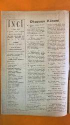 İNCİ SİYASİ MAGAZİN DERGİSİ - 8 MART 1952 SAYI: 8 — NEVİN AYPAR - POLA MORELLI - SAMED AĞAOĞLU - ZEKİ MÜREN - YÖRÜK ALİ EFE - KANDEMİR - RAZİ YALKIN - HALİT FAHRİ OZANSOY - CEM ATABEYOĞLU - SELÇUK ÇANDARLI - SAFÂ ÖNAL - NİYAZİ AHMET BANOĞLU - BAHA GELENBEVİ - VEDAT ÖRFI BENGÜ - M. FARUK GÜRTUNCA - HAMDİ VAROĞLU - DR. CAVİT GÖNCER - ÜLKER ATAKY - LÂLE KUŞÇU - DR. ŞÜKRÜ SULAK - KADRİ YURDATAP - HULUSİ ÇİZER - MEHMET TEKDAL - EFLATUN NURİ - ÖMER APA - BU SAYIDA RENKLİ TABLO İLAVESİ - OKUYUCU KÖŞESİNDEN MEKTUPLAR - POLA MORELLI KAPAK YILDIZI - BİR İNTİHAR - SAMED AĞAOĞLU’NDAN AŞK VE HİS HİKÂYESİ - TELEFON SANTRALİNDEN HASRET KAVUŞTURAN TEKNOLOJİ - KANDEMİR’DEN ŞEHİRLERARASI TELEFON İZLENİMLERİ - MİLLÎ MÜCADELEDEN MENKIBELER - YÖRÜK ALİ EFE’NİN DESTANSI MÜCADELESİ - EGE EFELERİ VE İLK KURŞUNUN HATIRASI - RUMLARIN İŞGAL HAZIRLIKLARI - ÇİNE CEPHESİNİN KURULUŞU - MİLLÎ ŞEREFİ KORUMA AZMİ - KADININ İÇ DÜNYASINDAKİ ÇATIŞMA - AŞK VE İHTİRAS ARASINDAKİ GERİLİM - ZEKİ MÜREN’İ - TAM TAKIM - 48 SAYFA