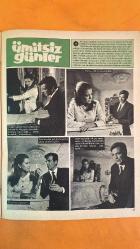 SEN BEN HAFTALIK FOTOROMANLAR DERGİSİ - 14 AĞUSTOS 1967 SAYI: 19 — BOP - LAURA - KISENYA - HANRI - BIL - RAQUEL WELCH - MARILYN MONROE - NANCY SINATRA - DON ADAMS - ELVIS PRESLEY - JANET MUNRO - DIRK BOGARDE - REX HARRISON - RACHEL HARRISON - DAVID NIVEN - DEBORAH KERR - GREGORY PECK - ÖMER ŞERİF - MICKEY CALLAN - GLENN FORD - ROBERT VAUGHAN - JAN - ŞARL VIJYE - DENIS KARLE - POL - VANNA - GIOVANNI - MARI - RENE - MİŞEL - MIYET - KADER BAĞLARI: BOP VE KISENYA ARASINDA TEHLİKELİ BİR AŞK - RAQUEL WELCH’TEN MARILYN MONROE’YE ELEŞTİRİLER - ELVIS PRESLEY’İN KRİTİK SAĞLIK DURUMU - JANET MUNRO’NUN SİNEMAYA DÖNÜŞÜ - REX HARRISON VE RACHEL’DEN PARİS’TE YENİ FİLM - DAVID NIVEN VE DEBORAH KERR YENİDEN BİRLİKTE - GREGORY PECK VE ÖMER ŞERİF’İN KOVBOY MACERASI - GENÇ MARK TWAIN FİLMİ YOLDA - MICKEY CALLAN’IN YENİ EVİ VE BOŞANMA ANLAŞMASI - GLENN FORD’DAN ROBERT VAUGHAN’A SERT SÖZLER - JAN’IN GİZEMLİ EVLİLİĞİ VE KADERİYLE YÜZLEŞMESİ - ÜMİTSİZ GÜNLER FOTOROMANI - KALBE DÜŞEN GÖLGE FOTOROMAN - 32 SAYFA