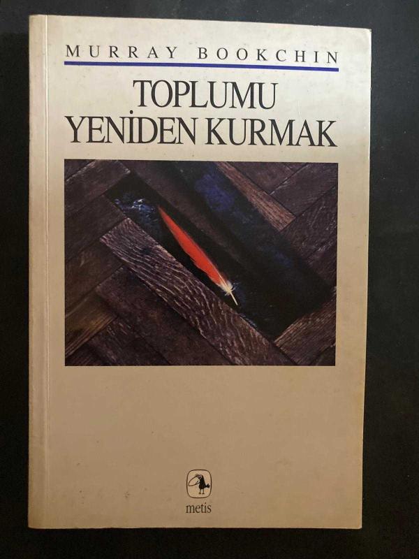 Toplumu Yeniden Kurmak