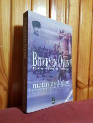 BİTMEYEN OYUN - TÜRKİYE'Yİ BEKLEYEN TEHLİKELER
