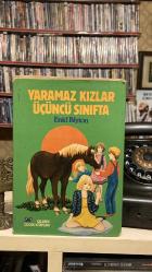 Yaramaz Kızlar Üçüncü Sınıfta