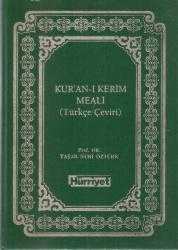 KUR'AN-I KERİM MEALİ (TÜRKÇE ÇEVİRİ)