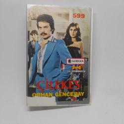 DİKKAT SADECE KAPAK - ORHAN GENCEBAY - ÇİLEKEŞ (KERVAN PLAKÇILIK NO: 599