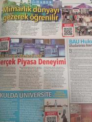 Bahçeşehir haber Gazetesi doğum günü hediyesi -Alara Ekin Keleşoğlu-Ege Eryazğan-Tuğçe Özcan-Seda Şimşek-Pelin Arslan-ApplyBAU ile hayalin bursun olsun-Türkiye’nin yeni nesil tıp fakültesi BAU TIP-Bilim insanı seçme programı (BİSEP)-Stanford Üniversitesi’nin Robotik Laboratuvarı BAU’da-Yarının sağlık sorunları için çözümler üretiliyor-Android Laboratuvarı-BAU Enerji Yönetimi Laboratuvarı açıldı-Intel işbirliği ile akıllı şehir uygulamaları BAU’da geliştiriliyor-Yeni nesil iletişim laboratuvarları-Türkiye’nin en büyük BAU Global-Farklıdır-Okul sıralarından iş dünyasına-BAU öğrencileri mesleği haber merkezlerinde öğreniyor-Yeni nesil iletişim BAU Galata Kampüsü