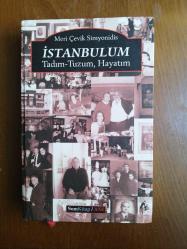 İstanbulum: Tadım - tuzum, hayatım. [İMZALI]