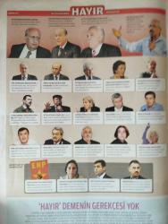 REFERANDUM 2010 GAZETESİ DOĞUM GÜNÜ HEDİYESİ- 2010-Referandum 2010 neyi oynayacağız-darbecilerin koruma zırhı kalkacak-siviller askeri mahkemede yargılanmayacak-yaşlı atılan asker hakkını arayabilecek-darbecilerin sivil mahkemede yargılanması anayasal teminata kavuşacak-fişleme artık anayasal bir suç olacak-kadın çocuk ve engelli pozitif ayrımcılık yapılacak-disiplin cezası alan memur hakkını mahkemede arayabilecek-partiler kapatılsa bile milletvekilligi düşmeyecek-mahkeme kararı olmadan yurt dışına çıkış yasagi konulamayacak-Anayasa Mahkemesi’ne bireysel başvuru hakkı gelecek-memurlar toplu sözleşme hakkına kavuşacak-referanduma evet diyecek isimler-Sezen Aksu-Teoman-İbrahim Tatlıses-Orhan Gencebay-Orhan Pamuk-Emel Müftüoğlu-Hale Soygazi-Necmettin Erbakan-Mehmet Özdilek-12 Eylül referandumu ne getiriyor-Devlet Bahçeli-referandumda hayır diyecekler-Mehmet Baransu-İskender Pala-Osman kaçmaz-Cengiz kömürcü-nazlı Ilıca-Ahmet Türk-Şükran Boz-sacit kayaş-Ferhat Sarıkaya-Orhan miroğlu-sayfa