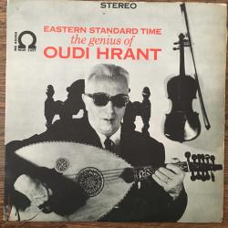 Udi Hrant - Eastern Standard Time - The Genius Of Oudi Hrant / US 1962 / LP