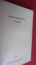 ONLAR NAMAZI BÖYLE KILARDI