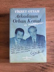 Arkadaşım Orhan Kemal ve Mektuplar