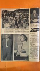 HAFTA MEMLEKET VE DÜNYA HADİSELERİNİ TAKİP EDER, HAFTANIN EN SEÇME YAZI VE RESİMLERİNİ VERİR, SİYASİ MECMUA DERGİSİ - 10 EYLÜL 1954 SAYI: 259 ALMAN VOLGER - ISTANBUL ENTERNASYONAL TENIS TURNUVASI - EISENHOWER - ATOM ENERJİSİ TASARISI - KOMÜNİST TEHLİKESİ - BATI ALMANYA - BONN HÜKÜMETİ - ADENAUER - AVRUPA ORDUSU - ÜRDÜN MELİKİ HÜSEYİN BİN TALLA - EYÜP SULTAN CAMİİ - HALİT HİKMET - MURAT GÜLER - MANS DENİZİ - CELÂL BAYAR - MAREŞAL TITO - YUGOSLAVYA ZİYARETİ - SADIK ALDOĞAN - MİLLET GAZETESİ - PROF. MEYER - PARİS DİŞ OKULU - PROF. GÖKAY - KANADA SEYAHATİ - C.H.P. - SEÇİM KARARI - FRANSA - AVRUPA ORDUSU REDDİ - DE GOL’İSTLER - KOMÜNİSTLER - BİRLEŞİK AMERİKA - RUSYA - PARİS MEKTUPLARI - ZAHİR GÜVEMLİN - GÜNGÖR KABAKÇIOĞLU - DEĞİRMENCİ İSKENDER ÇETESİ - BURSA 1622 - SAFER ÇAVUŞ - HACI ABDÜLKERİM - RAZİYE - MÜŞERREF - FİŞTİRİK MAHALLESİ - DEĞİRMENCİ ABDULLAH OĞLU AHMET - MİHRİBAN - SİNAN OĞLU MEHMET - ALİ - BEKÂR ODALARI - KAVUN ÇEKİRDEĞİ HİLESİ - OSMANLI DÖNEMİ SUÇ VE CEZA - GEÇMİ - 36 SAYFA