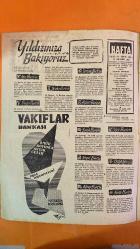 HAFTA MEMLEKET VE DÜNYA HADİSELERİNİ TAKİP EDER, HAFTANIN EN SEÇME YAZI VE RESİMLERİNİ VERİR, SİYASİ MECMUA DERGİSİ - SAYI: 50 16 ARALIK 1955 - TAHSIN DEMİRAY - CELÂL DEMİRAY - CEMIL CAHIT CEM - SEZAI SOLELLI - OĞUZ ÖZDEŞ - COLLEEN MILLER - DIANA DORS - JANET - FAHRETTIN KERIM GÖKAY - MAZHAR OSMAN - FAHRI CELÂL - GRACE KELLY - CLARK GABLE - AVA GARDNER - SÜREYYA - MISS PARIS 1956 - VALI GÖKAY ÂLIM GÖKAY - GRACE KELLY NIHAI EVLENIYOR MU - YILDIZINIZA HAFTA BAKIYORUZ - RITA HAYWORTH - ALI HAN - AĞA HAN - YASEMIN AGA KHAN - ORSON WELLES - REBECCA WELLES - SEMIRAL BUBAŞAR - ROBERT PEARY - MATT HENSON - FREDERICK COOK - ROOSEVELT GEMISI - CANNES - YAKIMOUR VILLASI - OFFENBACH - KUZEY KUTBU KEŞFI - PEARY'NIN BAYRAK DİKME MERASİMİ - PEARY'NIN DONAN AYAK PARMAKLARI - MATT HENSON'A VERİLEN MADALYA - YASEMIN'IN DANS TEMSİLİ - ALI HAN'LA RITA HAYWORTH BARIŞACAK MI - ARMUT DİBİNE DÜŞER - PEARY'NIN KUTUP SEYAHATİ - COĞRAFYA BİRLİĞİ'NİN KARARI - FREEDERICK COOK'UN SAHTEKÂRLIĞI - PEARY'NI  - 36 SAYFA