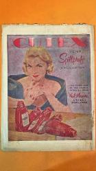 HAFTA MEMLEKET VE DÜNYA HADİSELERİNİ TAKİP EDER, HAFTANIN EN SEÇME YAZI VE RESİMLERİNİ VERİR, SİYASİ MECMUA DERGİSİ - SAYI: 50 16 ARALIK 1955 - TAHSIN DEMİRAY - CELÂL DEMİRAY - CEMIL CAHIT CEM - SEZAI SOLELLI - OĞUZ ÖZDEŞ - COLLEEN MILLER - DIANA DORS - JANET - FAHRETTIN KERIM GÖKAY - MAZHAR OSMAN - FAHRI CELÂL - GRACE KELLY - CLARK GABLE - AVA GARDNER - SÜREYYA - MISS PARIS 1956 - VALI GÖKAY ÂLIM GÖKAY - GRACE KELLY NIHAI EVLENIYOR MU - YILDIZINIZA HAFTA BAKIYORUZ - RITA HAYWORTH - ALI HAN - AĞA HAN - YASEMIN AGA KHAN - ORSON WELLES - REBECCA WELLES - SEMIRAL BUBAŞAR - ROBERT PEARY - MATT HENSON - FREDERICK COOK - ROOSEVELT GEMISI - CANNES - YAKIMOUR VILLASI - OFFENBACH - KUZEY KUTBU KEŞFI - PEARY'NIN BAYRAK DİKME MERASİMİ - PEARY'NIN DONAN AYAK PARMAKLARI - MATT HENSON'A VERİLEN MADALYA - YASEMIN'IN DANS TEMSİLİ - ALI HAN'LA RITA HAYWORTH BARIŞACAK MI - ARMUT DİBİNE DÜŞER - PEARY'NIN KUTUP SEYAHATİ - COĞRAFYA BİRLİĞİ'NİN KARARI - FREEDERICK COOK'UN SAHTEKÂRLIĞI - PEARY'NI  - 36 SAYFA