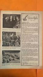 HAFTA MEMLEKET VE DÜNYA HADİSELERİNİ TAKİP EDER, HAFTANIN EN SEÇME YAZI VE RESİMLERİNİ VERİR, SİYASİ MECMUA DERGİSİ - SAYI: 208 18 EYLÜL 1953 - ELOISA CIANNI - SYLVIANE CARPENTIER - ARLENE DEE - AVRA MILVERI WARREN - CELAL BAYAR - BEDRİ GÖKER - ÇERVENKOF - MUHAMMED BİR ARAFA - GEORGETTE - HELENA MAC GLEDY - MONA FREEMAN - REŞAT EKREM KOÇU - DOGANCI KARA MEHMET PAŞA - BOSNALI İBRAHİM PAŞA - SULTAN İBRAHİM - ABZA HASAN PAŞA - TAYYAR MEHMET PAŞA - AHMET PAŞA - MUSTAFA PAŞA - SARI KENAN PAŞA - DELİ FERHAT PAŞA - YAHYA BEY - HASAN AĞA - KÖSE ALİ AĞA - MAHMUT AĞA - BEKİRZADE - ALİ AĞA - SİYAVUŞ - KADI VAHAB EFENDİ - BAKİZADE NEBİ AĞA - BEKTAŞİ ÖMER AĞA - MUSTAFA PAŞA KETHÜDASI OSMAN AĞA - REGİT ÇORBACI - KÖSEOĞLU HASAN AĞA - MARAŞLI OSMANBEYZADE - ABAZA MUSTAFA - MÜNECCİM BEKİR BEY - AVRUPA GÜZELLİK KRALİÇELİĞİ SEÇİMLERİ - AMERİKAN BÜYÜKELÇİSİ GELİŞİ - TAKSİM TİYATRO BİNASI İNŞAATI - PLAJ MEVSİMİ SONA ERİYOR - ADALET YILI AÇILIŞI - KIBRIS ZELZELESİ - BULGARİSTAN YENİ DIŞ POLİTİKAS - 44 SAYFA
