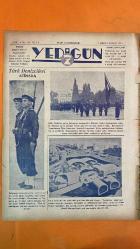 7 YEDİGÜN DERGİSİ - SAYI: 196 - 9 BİRİNCİ KANUN 1936 - SEDAT SIMAVI - HÜSEYİN CAHİT YALÇIN - TURGUT - BARBAROS - KEMAL REİS - NECİP ALİ KÜÇÜKA - İSTANBULLU KADIN - ŞEYH - İNGİLİZ DONANMASI - YUNAN BAHRİYESİ - ATİNA MUHABİRİ - TÜRK DENİZCİLERİ ATİNADA - AKDENİZDE TÜRK FİLOSU - DANS MEVSİMİ - DANS SANATI - ANADOLU MAHALLİ DANSLARI - PARİS METROPOLİTEN - YERİN ALTINA NÜFUZ - DANS MÜSABAKALARI - DANS TERBİYESİ - DANS YAŞ FARKI - DANS MEDENİYETİ - İSTANBULLU KADIN HATIRASI - MEDİNE HATTI - SURİYE ÇÖLÜ - TÜRK VATANI HİSSİ - TÜRK KAHVESİ - TÜRK YEMEKLERİ - TÜRK SOFRASI - TÜRK MUTFAĞI - TÜRK AİLE HAYATI - TÜRK KÜLTÜRÜ - TÜRK DENİZCİLİĞİ SEMBOLÜ - MEÇHUL ASKER ÂBİDESİ - TÜRK BAHRIYELİLERİ - YUNAN HALKI ALKIŞLARI - TÜRK DONANMASI GURURU - CUMHURİYET BAHRIYELİLERİ - ŞEHİT KARDEŞLERİN HATIRASI - FİLO ENKAZI - TÜRK DENİZCİLİK TARİHİ - IBRAHIM ALAETTİN GÖVSA - HÜSEYİN CAHİT YALÇIN - İSTANBULLU KADIN - ŞEYH - MUSA - İSA - ZEYTİN DALI - ZEYTİN AĞACI - TÜRK DONANMASI ZAFERLERİ - 28 SAYFA