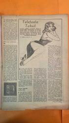 HAFTA MEMLEKET VE DÜNYA HADİSELERİNİ TAKİP EDER, HAFTANIN EN SEÇME YAZI VE RESİMLERİNİ VERİR, SİYASİ MECMUA DERGİSİ - 27 OCAK 1950 SAYI: 18 - TAHSİN DEMİRAY - CEMİL CAHİT CEM - RAKIM ÇALAPALA - SEZAİ SOLELLI - FİRUZ AŞKIN - RUTH ROMAN - PIOTRO - FREDERIC CHOPIN - GEORGE SAND - PLEYEL - GOMEZ - WILLIAM VOGT - CRISTAL GRANDIN - OSMAN ŞAKAR - REFİK NURİ KORDAG - KLAUBUND - HAYTANG - PRENS PAO - ÇANGLING - MARIA MARTEN - SIRF KOLEKSİYON MERAKLILARI - 5-5-5 NEW YORK İTFAİYESİ - NIKTOFONYA - RENKLER VE KARAKTER TAHLİLİ - BEYAZ SEVENLER - SARI SEVENLER - TURUNCU SEVENLER - ATOM ARAŞTIRMALARI - OAK RIDGE FABRİKASI - ŞEHİR TİYATROSU - TEBEŞİR DAİRESİ - BİR KOMİSER GELDİ - ÇİN MASALI - VODVİL - MELODRAM - MİHRACE - HİNTLİ UŞAK - AMERİKALI MİSAFİR - SATIŞ NOKTALARI - TAKSİM CUMHURİYET CADDESİ - İSTİKLAL CADDESİ - PANGALTI - ÇARŞIKAPI - SİRKECİ KIZILAY - KADIKÖY AHMET ÖZGÜL - ANKARA ARİF SALTUK  - 36 SAYFA