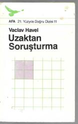 Uzaktan Soruşturma: Karel Hvizdala İle Bir Konuşma