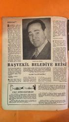 HAFTA MEMLEKET VE DÜNYA HADİSELERİNİ TAKİP EDER, HAFTANIN EN SEÇME YAZI VE RESİMLERİNİ VERİR, SİYASİ MECMUA DERGİSİ - 4 NİSAN 1958 SAYI: 14 - MIKE TODD - ELIZABETH TAYLOR - MARILYN MONROE - JUNE BLAIR - GARY COOPER - NURI OĞLAKÇI - OYA YURTÇU - FRANÇOISE SAGAN - GUY SCHOELLER - HRUTÇEF - BULGANİN - VOROŞİLOF - SLEWYN LLOYD - HUGH FOOT - MAKARIOS - T. DEMİRAY - PAT SHEERHAN - SAGAN - KONSER - BALO - ATLI SPOR MÜSABAKALARI - ADANA ÇOCUK TİYATROSU - SİHİRLİ DEMİR - KIBRIS TÜRKTÜR - EOKA - ENOSİS - KIBRIS MESELESİ - İKİ YÜZLÜ POLİTİKA - SOVYET BAŞVEKİLİ - KOMÜNİST PARTİSİ - YÜKSEK ŞURA - TÜRK-YUNAN DOSTLUK MUAHEDESİ - BALKAN PAKTI - GÜNEŞ TRİBÜNLERİ - PROF. SZENT GYORGYI - MIKE TODD - ELIZABETH TAYLOR - MARILYN MONROE - JUNE BLAIR - GARY COOPER - NURI OĞLAKÇI - OYA YURTÇU - FRANÇOISE SAGAN - GUY SCHOELLER - ADNAN MENDERES - TARHAN ERDEM - H. FIKRİ VEREL - APTULLAH ZİYA KOZANOĞLU - F. KÖLCSEY - HAUSSMANN - HERRIYO - DON ACHILLE - SOVYET BAŞVEKİLİ BULGANİN - HRUTÇEF - VOROŞİLOF -  28 SAYFA