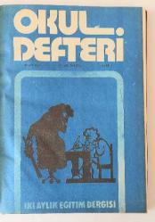 OKUL DEFTERİ İki Aylık Eğitim Dergisi, Mart 1979 - Ocak 1980, Sayı: 1 - 6 [6 ADET]