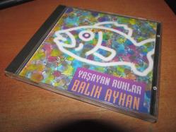 BALIK AYHAN YAŞAYAN RUHLAR    CD