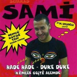 sefarad sami hade hade dük dük cd BASKISI TÜKENDİ-AMBALAJINDA CD