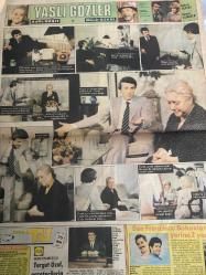 HÜRRİYET KELEBEK GAZETESİ DOĞUM GÜNÜ HEDİYESİ - Yaşlı gözler foto romanı-Adile Naşit-Münir Özkul-Göksel kortay-Kerem yılmazer-Turgut Özal-San Francisco sokaklarının yerine dizi-Brian Devlin-Turgut Özal-Hüsamettin Çelebi-Ercan San-güneri Civaoğlu-perili köşk—Ersin Burak—Yener Çakmak—Leyla Somer— mesut Sürmeli-Cevdet balıkçı-Yaşar Şener-Süheyl eğriboz-size ve cildiniz site sayfa sayısı iki