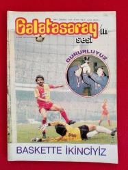 Galatasaray - Galatasaray'ın Sesi Aylık Spor Dergisi - 3. Sayı - Nisan 1987 - Tanju Çolak, Basketbol, Voleybol, Altan Erbulak, Yasin Özdenak, Suna Yıldızoğlu, Gökben, Amigo Coşkun...