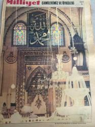 MİLLİYET CAMİLERİMİZ VE ÖYKÜLERİ GAZETESİ DOĞUM GÜNÜ HEDİYESİ -Camilerimiz ve öyküleri-ulu Cami’nin mihrap bölümü ve oradaki fıskiye ile havuzu-Hüdavendigar Camii’nin içten görünüşü-yeşil Cami’nin içten görünüşü ve caminin maketinin yer aldığı fıskiyeli havuz-Metin Sözen-Yalçın Çınar-ulu Cami’nin içten görünüşü-kimdi bu Geyiklibaba-Bursa camileri-yeşil türbe-Bursa Erka‘dan karagözüm mezarı-mevlit yazarı Süleyman Çelebi’nin türbesi-Muradiye Camii’nin içten görünüşü-Emir Sultan Camii’nin mihrabı ve iki yanındaki nefis pencereler-Muradiye Camii’nin mihrap üstü-Hüdavendigar Camii’nin Mihrte-Emir Sultan Camii’nin iç ferahlık veren iç görüntüsü-sayfa sayısı sekiz