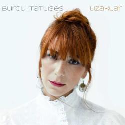 Burcu Tatlıses Uzaklar CD SIFIR JELATİNLİ AMBALAJINDADIR
