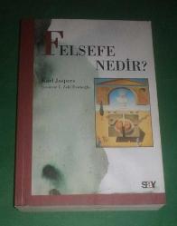 FELSEFE NEDİR?