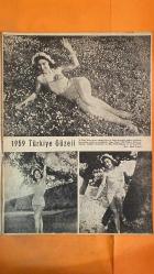 HAFTA MEMLEKET VE DÜNYA HADİSELERİNİ TAKİP EDER, HAFTANIN EN SEÇME YAZI VE RESİMLERİNİ VERİR, SİYASİ MECMUA DERGİSİ - 29 NİSAN 1959 SAYI: 18 - FİGEN ÖZGÜR - TÜLAY BURCU - MÜRÜVVET SEYFİOĞLU - MİNE YILDIZ - PAMELA SEARLE - YANN LARVOR - PRENS MUHARREM HAN - ERSA BİRGEN - SENİYE TAYLAN - HENRY FONDA - AYHAN (TÜRK DANSÖZÜ) - TERRY - YVETTE - ADNAN MENDERES - FATİN RÜŞTÜ ZORLU - CASTIELLA - GENERAL FRANKO - CHRISTIAN HERTER - JOHN FOSTER DULLES - 1959 TÜRKİYE GÜZELLİK YARIŞMASI VE FİGEN ÖZGÜR’ÜN KRALİÇE SEÇİLMESİ - TÜRKİYE GÜZELİ, İKİNCİ GÜZEL VE ZARAFET GÜZELİ - MÜSABAKA JÜRİSİ VE GEÇEN SENEKİ GÜZELİN KURDELE TAKMASI - MİNE YILDIZ’IN AĞLAYARAK TEPKİ GÖSTERMESİ - 1959 İNGİLİZ GÜZELİ PAMELA SEARLE - 1959 ERKEK GÜZELİ YANN LARVOR - HAYDARABAD NİZAMININ TORUNU PRENS MUHARREM HAN’IN NİŞANI - SENİYE TAYLAN’IN RESİM SERGİSİ VE SANAT MUHİTLERİNDE İLGİ - PAMELA SEARLE - YANN LARVOR - MÜRÜVVET SEYFİOĞLU - TÜLAY BURCU - MİNE YILDIZ - ERSA BİRGEN - PRENS MUHARREM HAN - SENİY -  28 SAYFA