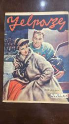 YELPAZE RESİMLİ SALON Mecmuası DERGİSİ - SAYI : 245 - 20 ŞUBAT 1957 - SIR NORMAN ANGELL - ROBERT TAYLOR - BING CROSBY - VICTOR MC LAGLEN - WILLIAM HOLDEN - GUY LOMBARDO - HENRY LINK - NAPOLEON - REŞAT NURI GÜNTEKİN - SAYRA ORKAN - M. DOĞAN ÖZBAY - BİR ERKEK BİR KADINA BAKINCA - HEM HASSAS LALEYİ HEM HIRÇINSINIZ - FERİDE ÖKSÜZ KALDI - ÇALIKUŞU - REŞAT NURİ GÜNTEKİN - BÜYÜK EDEBİYATÇI - LALEYİ SEVENLER - BİR KADIN DÜŞMANI - BU GECE BAŞKA GECE - HAMİD BEY - NEVİN - PAUL VERLAINE - ALFRED DE MUSSET - ALL SIVR - PROFESSÖR BORQUIST - AM EDİVORDE - KADINLAR NİÇİN DAHA FAZLA AĞLARLAR - ROJA ŞAMPUANI - D'ROJA BRİYANTİNİ - YILDIZLAR FALI - BİR KIZIN İNANCI - CAMLICA GECESİ - GÖZYAŞLARI VE RUH - KADINLAR BİRLİĞİ - BİLMECELER - HİNT YAĞLI BAKIM - SAÇLARIN GÜZELLİĞİ  - 28 SAYFA