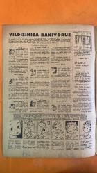 HAFTA MEMLEKET VE DÜNYA HADİSELERİNİ TAKİP EDER, HAFTANIN EN SEÇME YAZI VE RESİMLERİNİ VERİR, SİYASİ MECMUA DERGİSİ - 4 TEMMUZ 1952 SAYI: 145 CELAL BAYAR - VARTAN AŞKYAN - MUHLIS ETER - ENVER GÜRELİ - MUAMMER ALAKANT - ACHESON - HİLALİ PAŞA - FARUK - HÜSEYİN SİNİ PAŞA - REMZİ OĞUZ ANK - SÜREYYA ENDİK - TAHSİN DEMİRAY - NEVRUZ TUKSAVUL - AHMET GÜRKAN - EKREM HAYRİ ÜSTÜNDAĞ - MEHMET ATAKER - ESKİ MUHARİPLER CEMİYETİ - KORE SAVAŞLARI - YALU BOMBARDIMANI - MISIR KABİNESİNİN İSTİFASI - TÜRKİYE KÖYLÜ PARTİSİ İSTANBUL İL MERKEZİ - GÜZEL ÇOCUK MÜSABAKASI - ŞİŞLİ ÇOCUK HASTAHANESİ PAVİYONU - YUNANİSTAN SEYAHATİ - KADINLARI SÜSLEYEN TAŞLAR - KAPALIÇARŞI - KUYUMCULUK SANATI - AYLIK TAŞ VE ANLAMLARI TABLOSU - RUTH SEERING - PIETRO FOCALDI - STIN EXMIS - BEN HARMON - HARRY MAC CAULIN - HENRY BUSCH - W. W. SHEARHAN - AYPER FERAY - SEZER SEZIN - NEVIN AYPAR - BEHZAT BUTAK - GARİP ŞEYLER - DÜĞÜNDE YILDIRIM - CENUBİ ÇİNDE CİNSİYET ŞAŞKINLIĞI - BELEDİYE MECLİSİNDEN MADENE DÖNÜŞ - KOLKOLA GEZ -  28 SAYFA