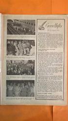 HAFTA MEMLEKET VE DÜNYA HADİSELERİNİ TAKİP EDER, HAFTANIN EN SEÇME YAZI VE RESİMLERİNİ VERİR, SİYASİ MECMUA DERGİSİ - 21 AĞUSTOS 1953 SAYI: 204 CELAL BAYAR - TALAT ARTAMEL - ERCÜMENT BEHZAT LAV - BELGİN DORUK - AYTEN ÇANKAYA - GIUSEPPE PELLA - MUHAMMET RIZA PEHLEVİ - SÜREYYA - MUSADDIK - NASRİ - RICHI - AZIZE ERTEN - A. BÜTE - M. BIBER - A. P. - ANAFARTALAR ZAFERİNİN YILDÖNÜMÜ - SAHNE SANATKÂRLARININ TOPLANTISI - YENİ GEMİLERİMİZ - FRANSIZ ÖĞRETMENLERİ ŞEHRİMİZDE - FRANSA'DAKİ BÜYÜK GREV - İRAN'DA HÜKÜMET DARBESİ ÂKİM KALDI - İTALYAN KABİNESİ KURULDU - YUNAN BASININDA TÜRKİYE ALEYHİNDE NEŞRİYAT - AVUSTURYA'DA SANSÜR KALDIRILDI - YUNAN ADALARINDAKİ ZELZELE - BETÜL KAZAK - LORD GODDARD - MAC ALLISTER - HARLEY - BUTLER - AŞK ADASI - YENİ CALEDONIA - POLYNESIA’LI KADINLAR - FRANSIZ KIZLAR - HİNDİÇİNİLİ KADINLAR - AMERİKALI ASKERLER - DAYAK CEZASI - İNGİLTEREDE CEZA TARTIŞMASI - DOKUZ KUYRUKLU KEDİ KIRBAÇ - İNGİLİZ HAPİSHANELERİ - MAHKÛM HİKÂYELERİ - PASİFİKLERİN CENNETİ - KADIN -  44 SAYFA