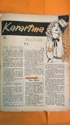 HAFTA MEMLEKET VE DÜNYA HADİSELERİNİ TAKİP EDER, HAFTANIN EN SEÇME YAZI VE RESİMLERİNİ VERİR, SİYASİ MECMUA DERGİSİ - 5 AĞUSTOS 1959 SAYI: 32 H. FİKRİ VEREL - JANET BUNTING - SELWYN LLOYD - JULES VERNE - J. F. DULLES - DE GAULLE - KRUSÇEF - ADOLF HITLER - AY YOLCULUĞU PLANLARI - V-1 VE V-2 FÜZE TASARIMLARI - BERLİN YERALTI FEZA İSTASYONU - CENEVRE KONFERANSI - DİPLOMAT KÂTİBELERİ - KÂTİBELERİN GÖRÜNMEYEN EMEĞİ - ULUSLARARASI TOPLANTILARDA KÂTİBELERİN ROLÜ - DÜNYA DEVLET ADAMLARIYLA TANIŞAN KÂTİBELER - NAZİ TEKNİK VE FEZA HAYALLERİ - HİTLER’İN BİLİMSEL PROJELERİ - FEZA YARIŞINDA ALMANLARIN ROLÜ - SAVAŞ VE BİLİMİN KESİŞİMİ - KÂTİBELİK MESLEĞİNİN ZORLUKLARI - CENEVRE’DE KÂTİBELERİN YARIŞI - ULUSLARARASI DİPLOMASİDE ARKA PLAN KAHRAMANLARI - PAUL GAUGUIN - RUBENS - CEZANNE - MODIGLIANI - VAN GOGH - REMBRANDT - ZAHİR GÜVEMLİ - MERAL GASPIRALI - SOPHIA LOREN - ANTHONY QUINN - CARLO PONTI - ALAN LADD - ALANA LADD - DAVIT LADD - JOAN CRAWFORD - ALFRED STEEK - DOUGLAS FAIRBANKS - FRA -  36 SAYFA