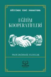 EĞİTİMDE YENİ PARADİGMA: EĞİTİM KOOPERATİFLERİ